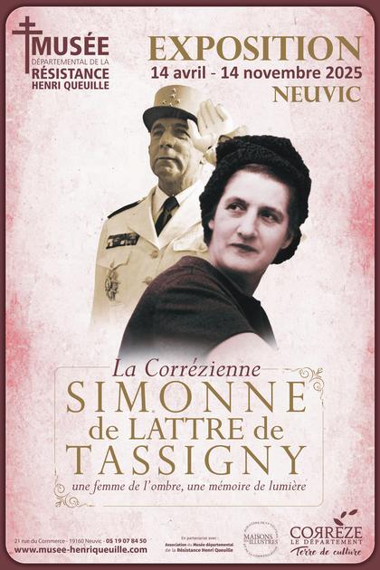 Exposition "La Corrézienne, Simonne de Lattre  ...