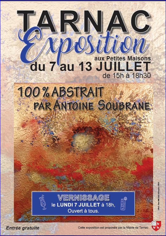 Exposition Antoine Soubrane Juillet 2025