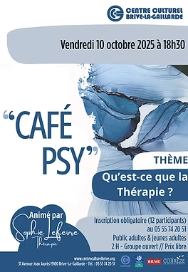 Café psy: Qu'est-ce que la thérapie ? (Centre  ...
