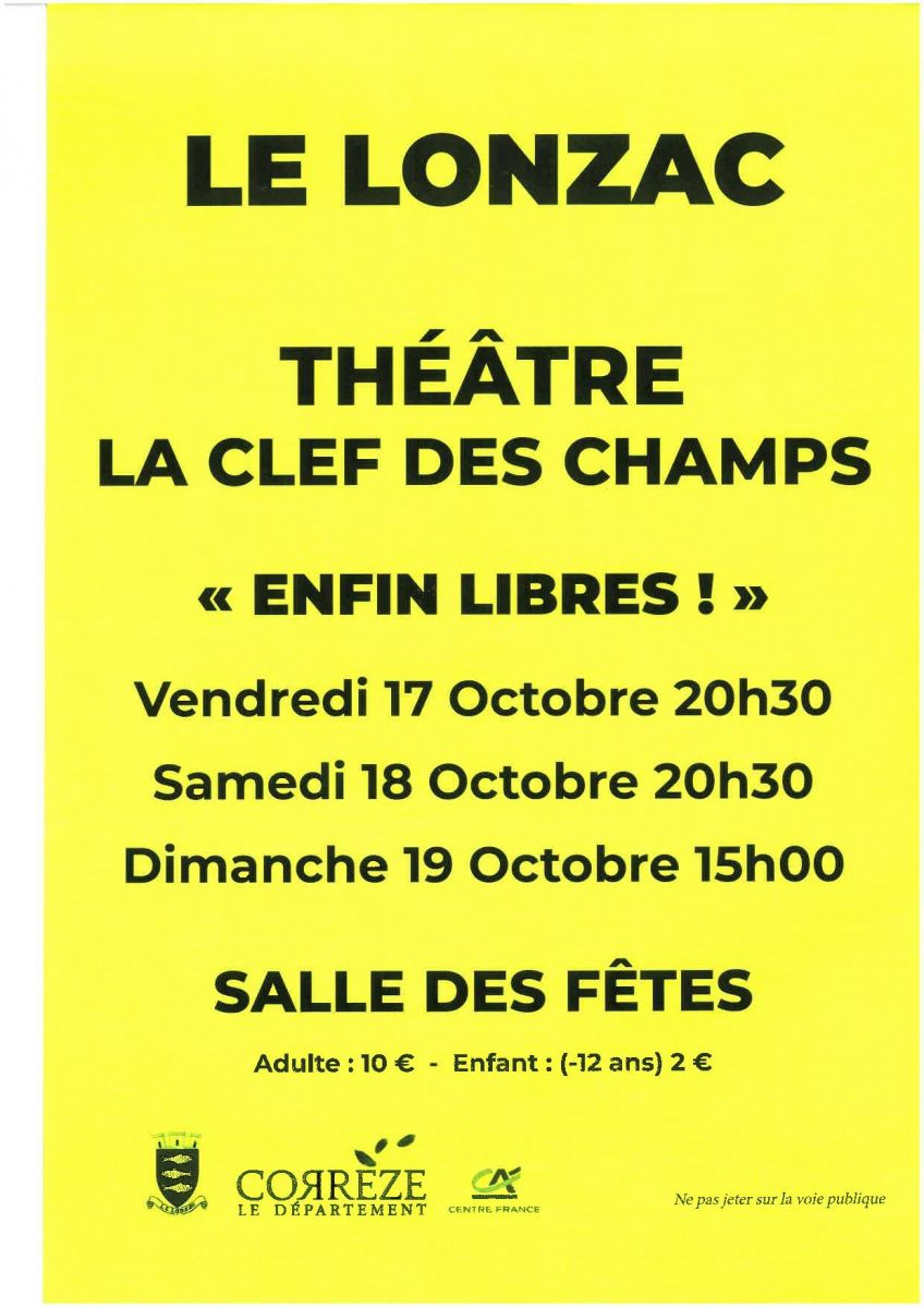 Théâtre Cie "La Clef des Champs" : En fin libres !