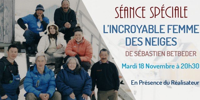 Séance spéciale: L'incroyable femme des neiges ...