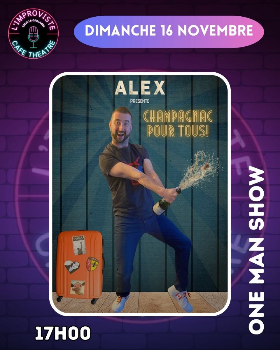 Alex dans "Champagnac pour tous"