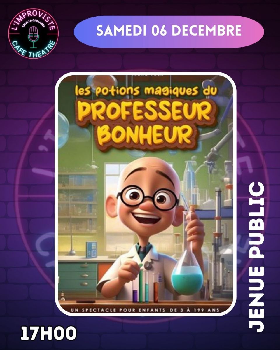 Les potions magiques du professeur bonheur
