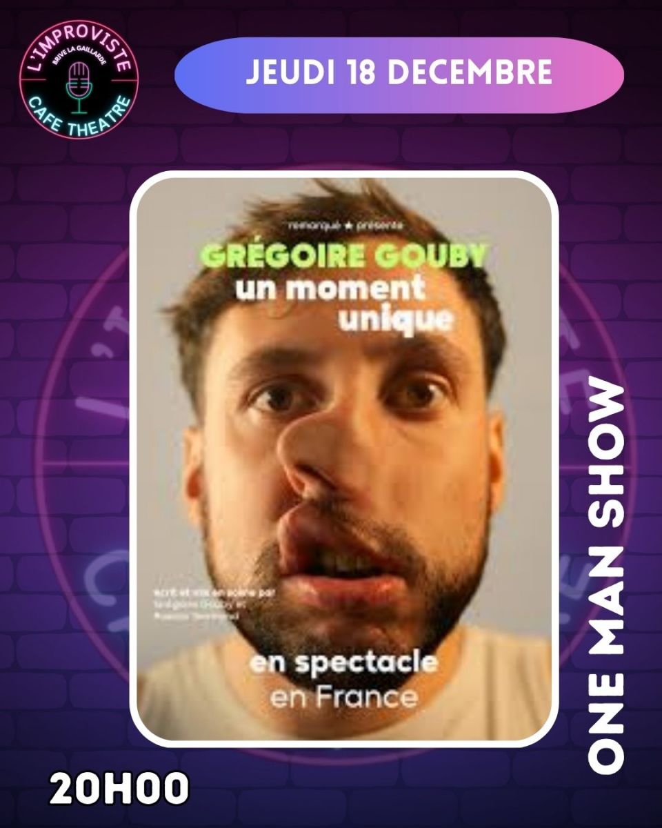 Gregoire Gouby : Un moment unique