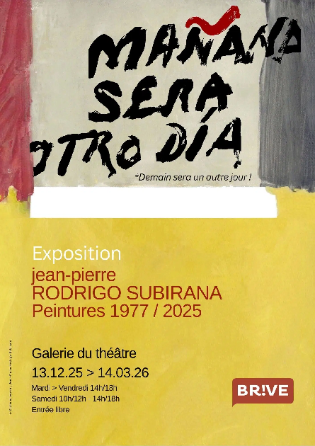 Exposition: Mañana sera otro día (Galerie du T ...