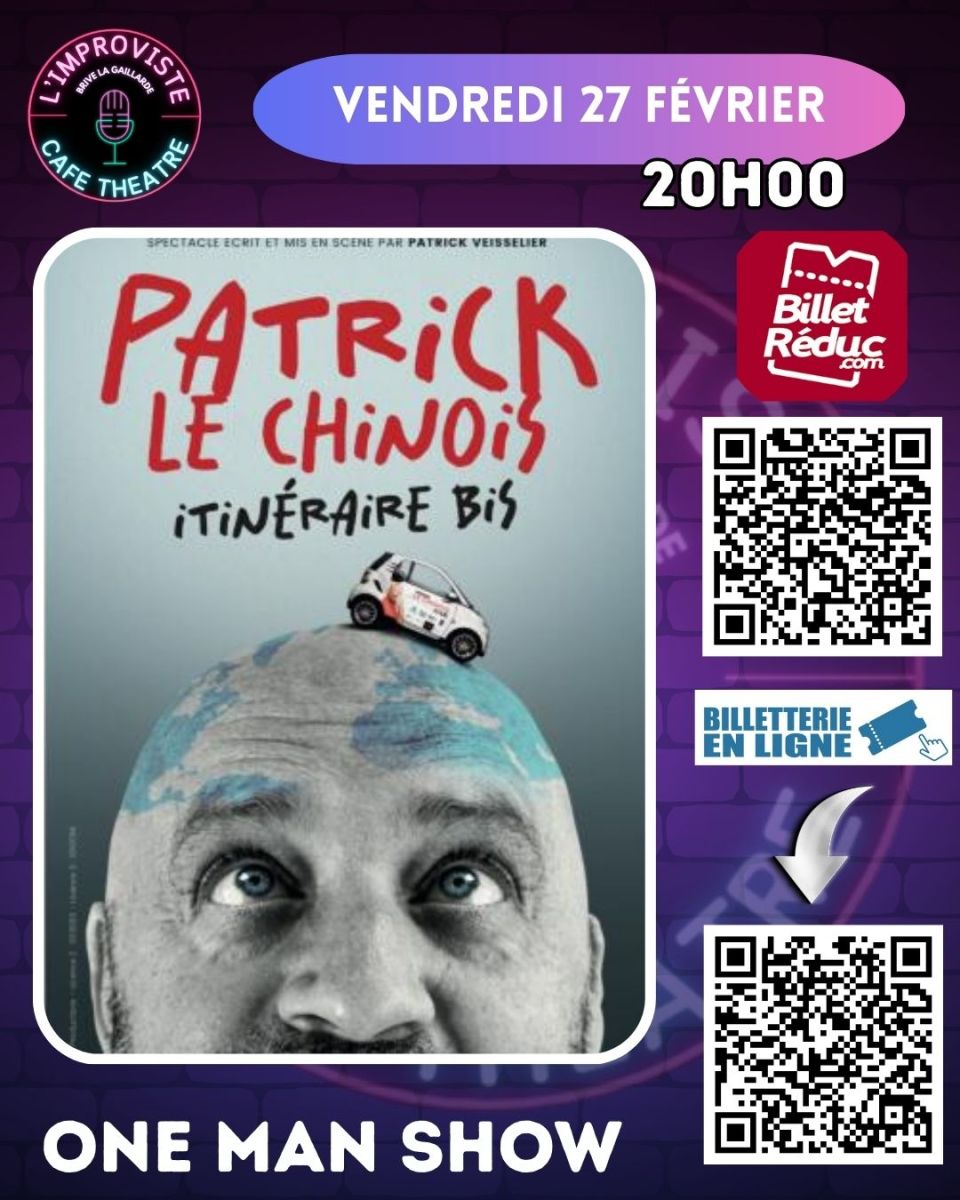 PATRICK LE CHINOIS – Itinéraire Bis
