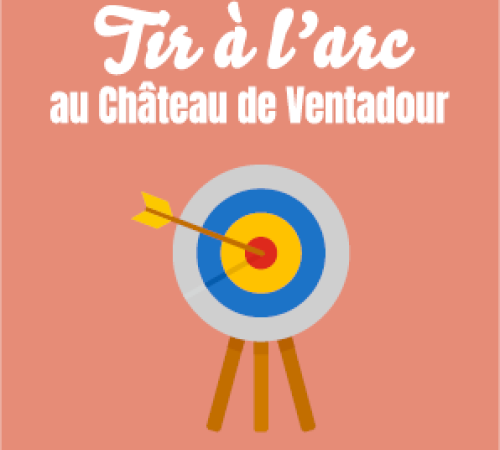 Tir à l'arc au Château de Ventadour