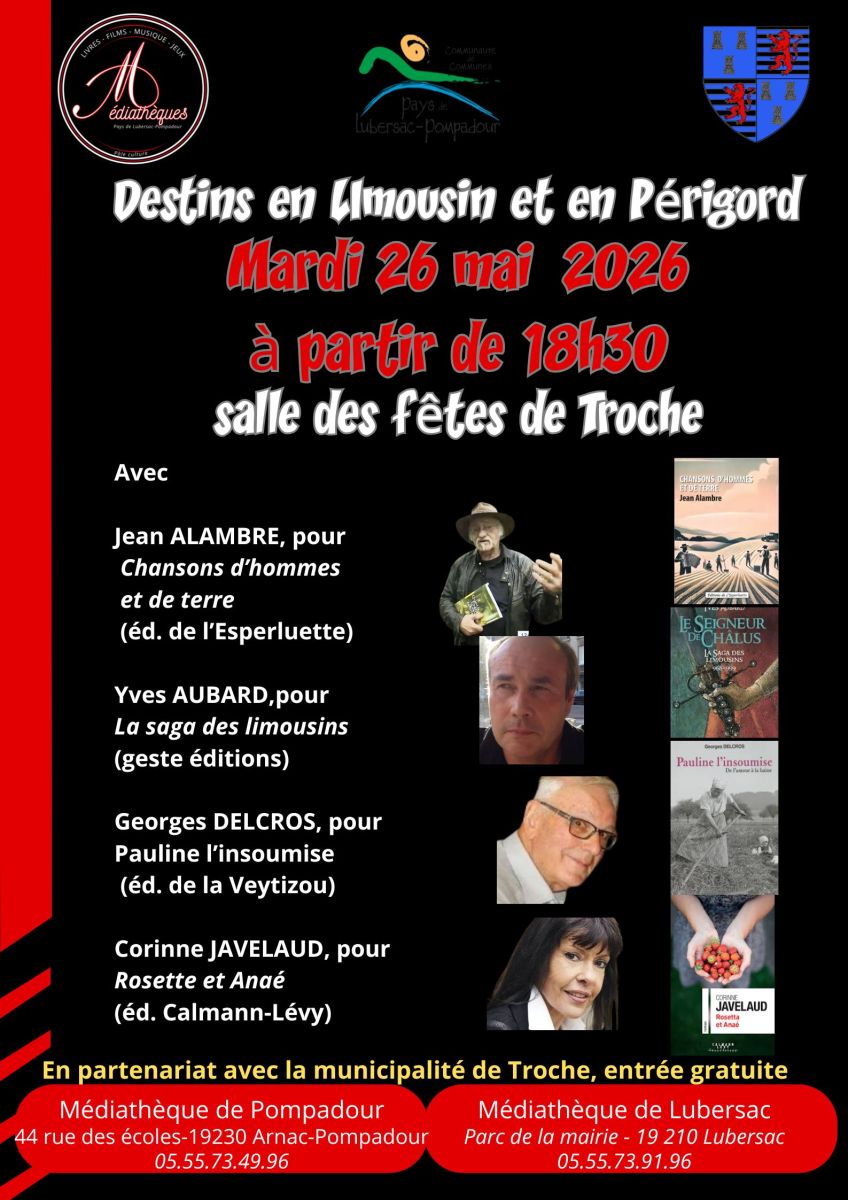 Rencontre dédicaces : destins en Limousin et P ...