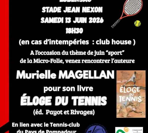 Rencontre avec Murielle MAGELLAN "Éloge du Tennis"