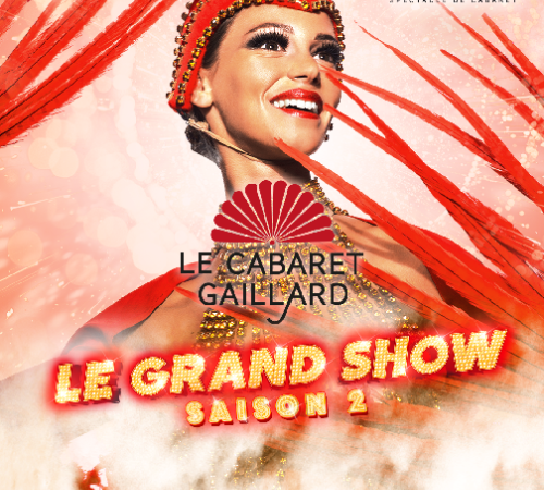 Le grand show - Cabaret Les swings saison 2 Diner spectacle (Le Cabaret Gaillard)