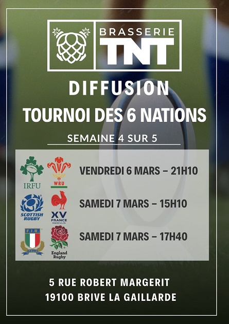 Diffusion Tournoi des 6 nations (Brasserie TNT)