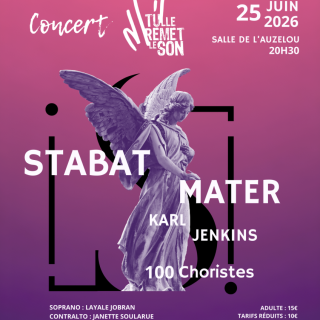 Festival Tulle remet le son : Stabat Mater de Karl Jenkins
