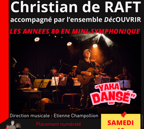 La Conserverie : Raft en mini symphonique