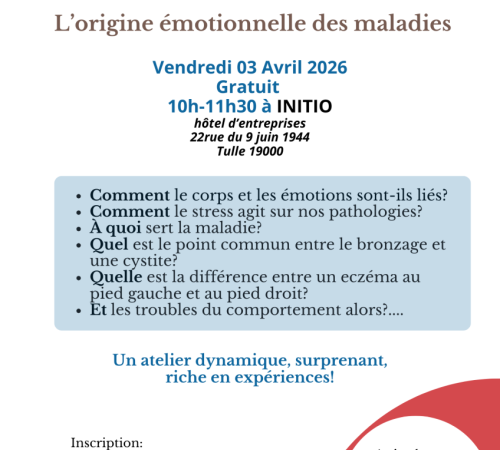 Atelier découverte : L’origine émotionnelle des maladies