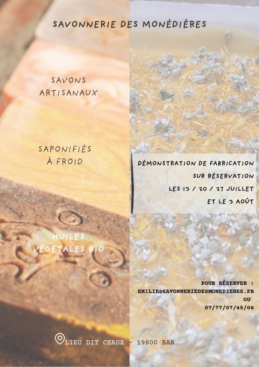Savonnerie des Monédières : Démonstation / Fab ...