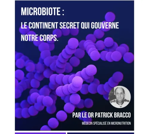 Conférence : "Le microbiote : le continent secret qui gouverne notre corps"