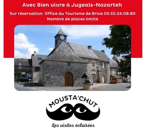 MOUSTA'CHUT: Découverte du village de Jugeals-Nazareth