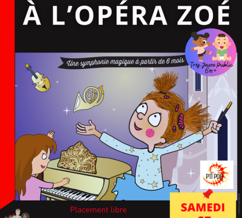 La Conserverie : A l'Opéra Zoé (spectacle jeunesse)
