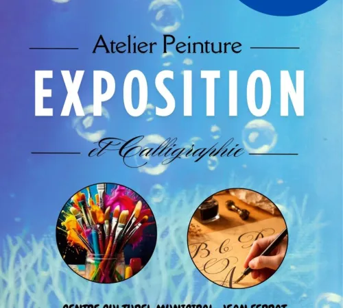 Exposition Atelier peinture et calligraphie