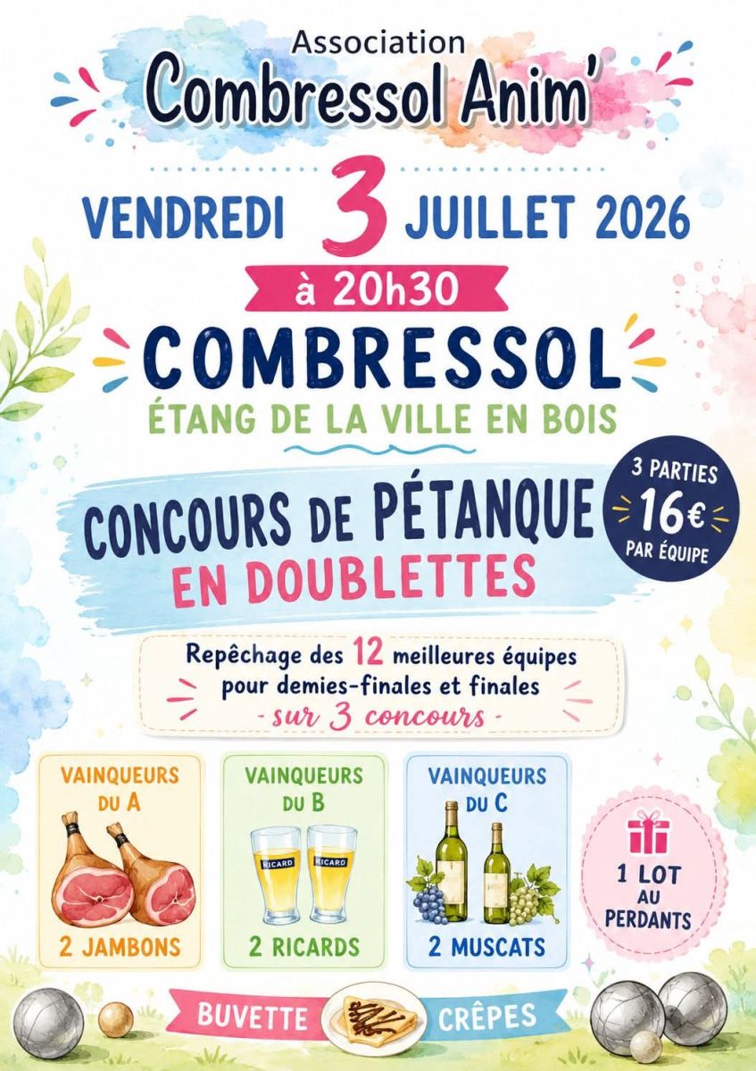 Concours de pétanque ... - Crédit: COMBRESSOL ANIM