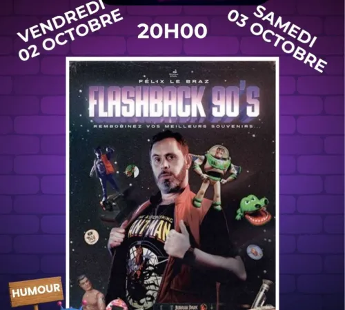 Félix Le Braz dans Flashback 90'S