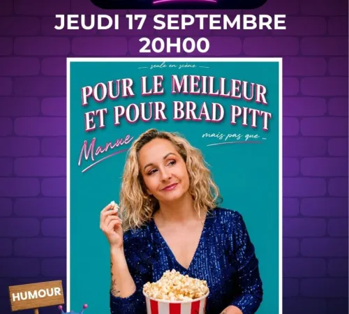 Manue dans Pour le Meilleur et pour Brad Pitt